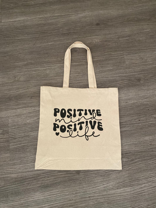 Positive Mind Positive Life Canvas Tote Bag