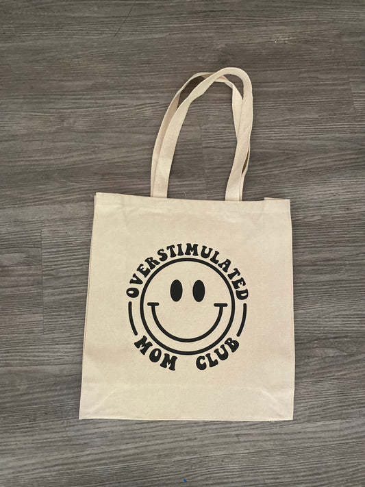 Overstimulated Moms Club Canvas Tote Bag