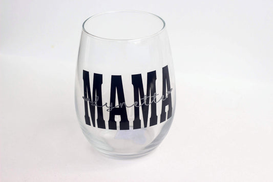 Mama Wine Glass